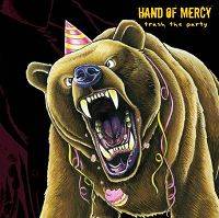 Hand Of Mercy : Trash the Party